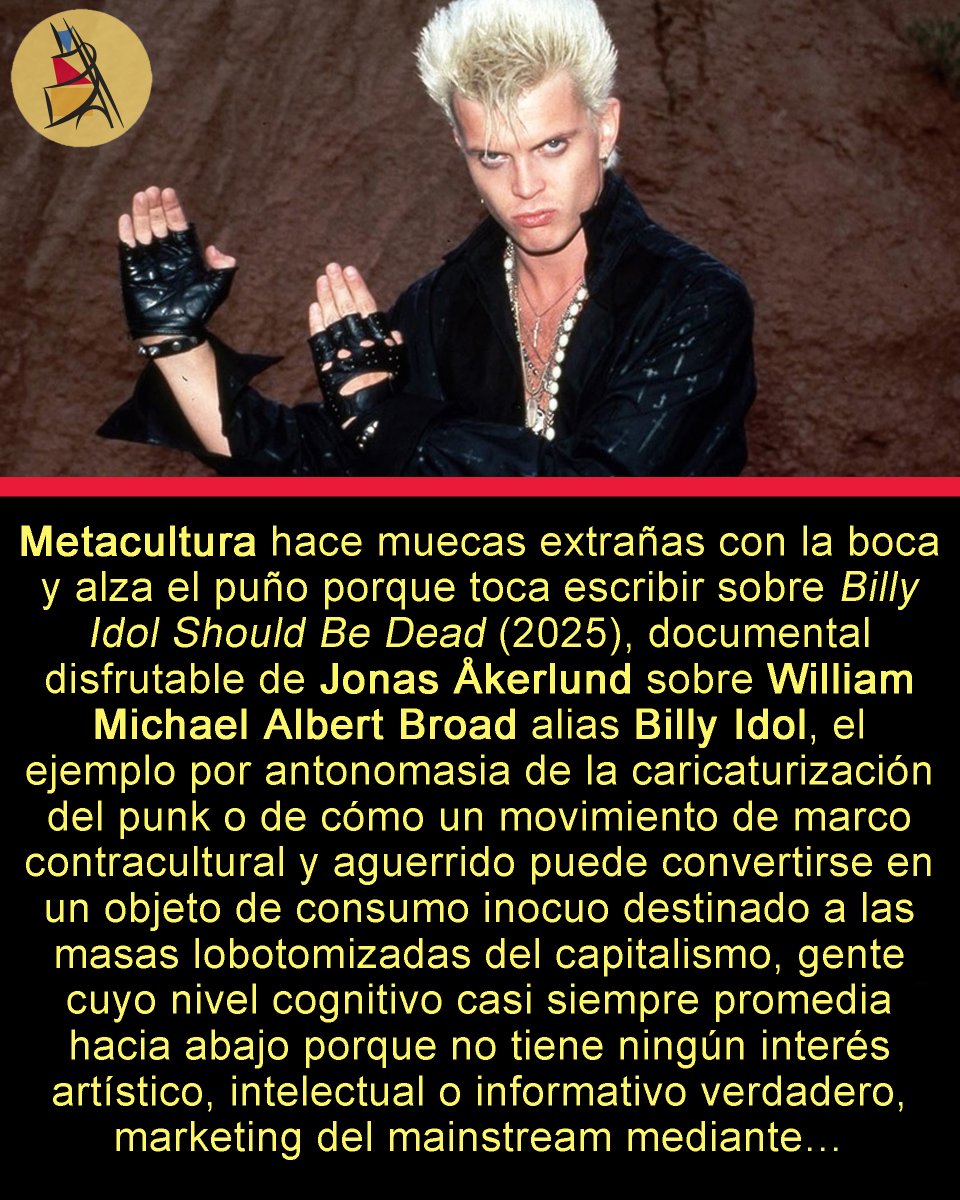 Música - Billy Idol Should Be Dead (2025), de Jonas Åkerlund (#BillyIdolShouldBeDead/ #JonasÅkerlund/ <a href="/BillyIdol/">Billy Idol</a>/ #BillyIdol/ #PeteTownshend/ #NileRodgers/ #SteveJones/ #DuffMcKagan/ #DavidMallet) - El punk de plástico - Por Emiliano Fernández
metacultura.com.ar/el-punk-de-pla…