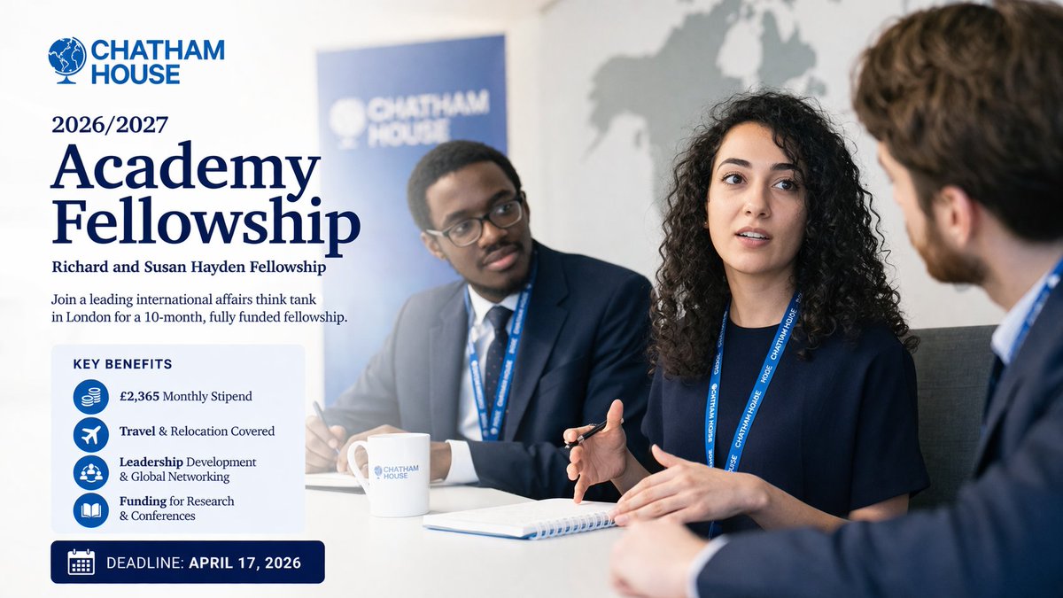 opportunitiesfy's tweet image. 🌍 Chatham House Fellowship 2026
💰 £2,365/month
 ✈️Travel covered
 🧠Leadership training
 🌐Global network
📅 Deadline: April 17, 2026
🔗 Apply: wp.me/p23f03-kml
💡 Tip: Strong proposal wins!
#Fellowship #Policy