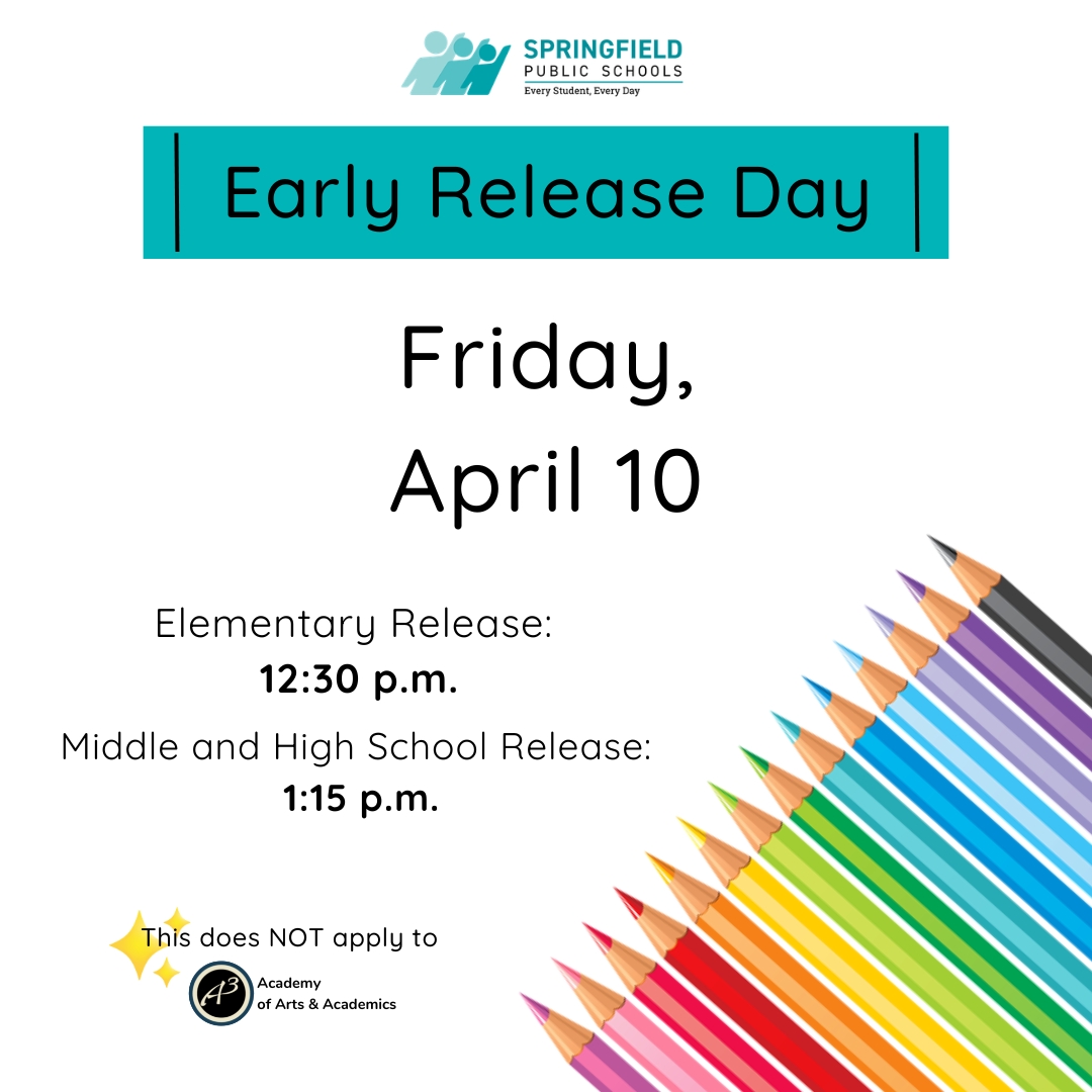 SpringfieldPS's tweet photo. This Friday, April 10, is an early release day.    
Elementary release: 12:30 p.m.    
Middle &amp; High release: 1:15 p.m.           

*Does not apply to A3, which has its own calendar.
       
View and download the full calendar: https://t.co/zciv7IeupE 

#WeAreSPS https://t.co/BaxiXwPzvk