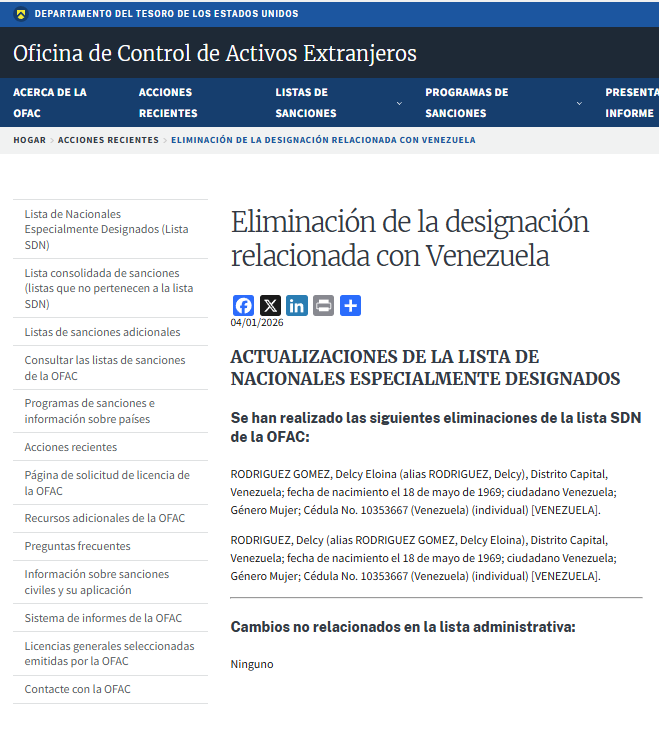 La dictadora a cargo Delcy Rodríguez fue eliminada de la lista de sancionados SDN (Specially Designated National)  de la OFAC. Ahora, entre otros beneficios, puede entrar a los EEUU, realizar transacciones financieras internacionales con su fortuna personal y ocupar un rol en la