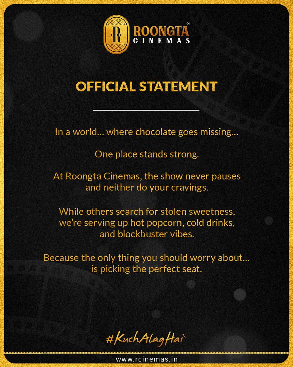 In a world full of chaos… your perfect movie moment is still right here. 🎬
No interruptions. Just entertainment.

#KuchAlagHai #ChocolateCrisis #ChocolateMissing #WhatsHappening #TrendingNow #InternetBuzz  #BreakingBuzz #MysteryMode #RoongtaCinemas #RoongtaEntertainment