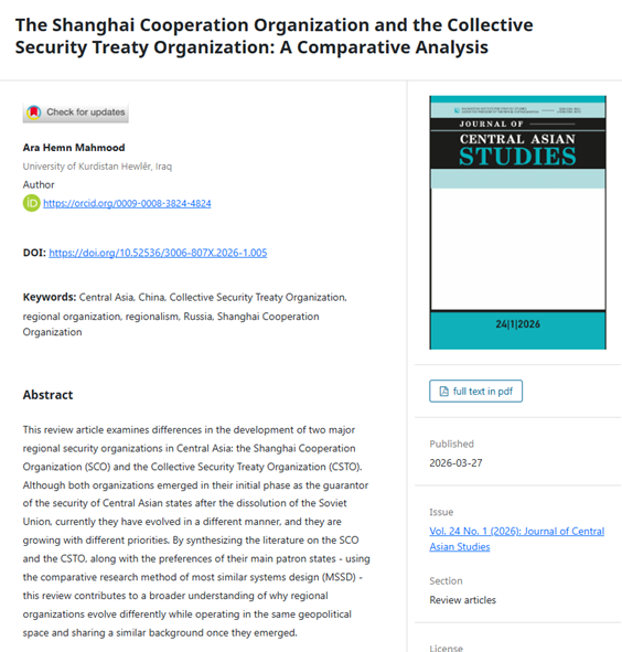 jcas_journal's tweet photo. Ara Hemn Mahmood's paper compares the development of the #ShanghaiCooperationOrganization and the #CollectiveSecurityTreatyOrganization, using a most similar systems approach to offer insights into how regional organizations may evolve.
🔗Full article: https://t.co/KUISymct0T https://t.co/hrrM6sw0kp