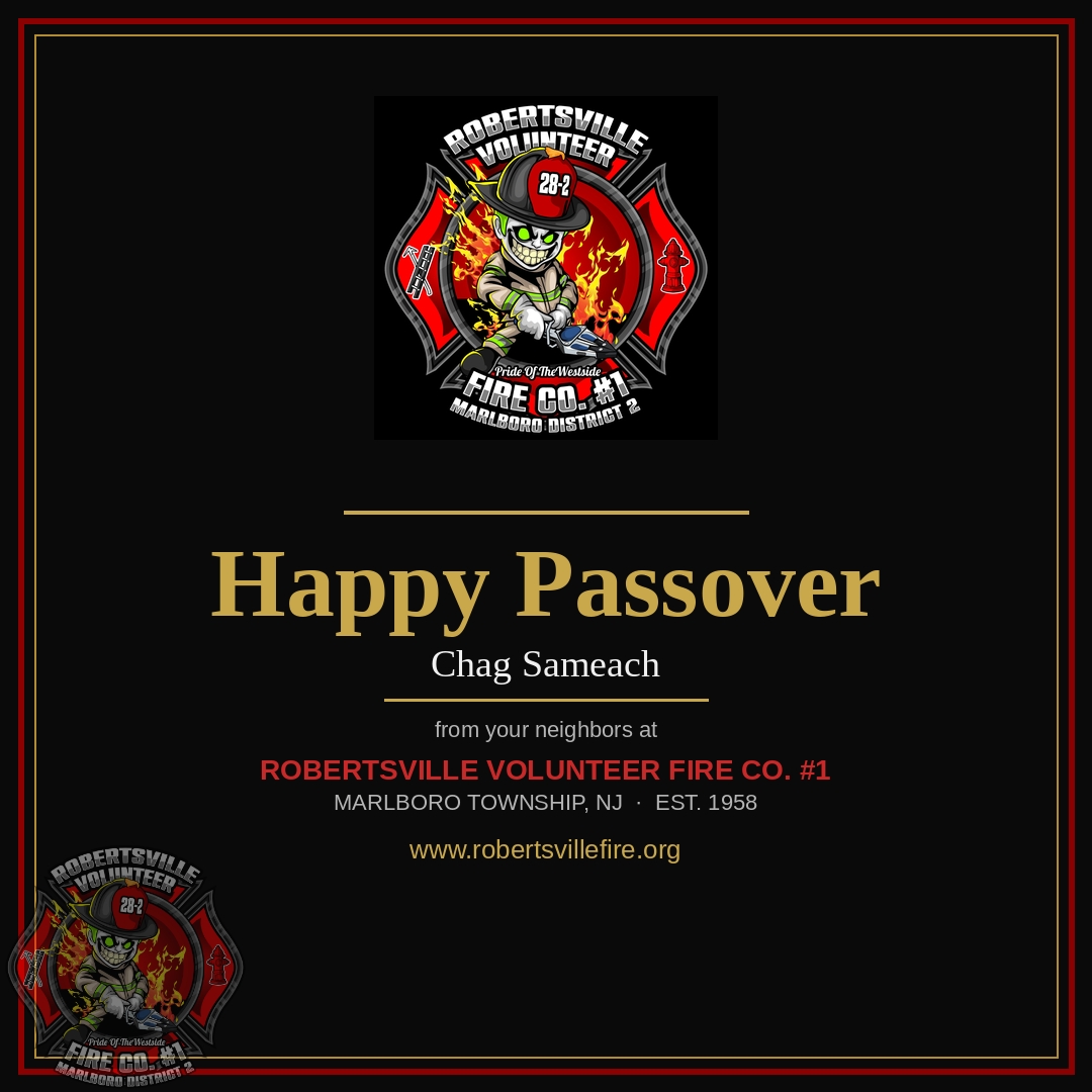 🕯️ Chag Sameach! Happy Passover from Robertsville Vol. Fire Co. #1 — proudly serving Marlboro Township, NJ since 1958. Stay safe &amp; enjoy the holiday. 🔥 robertsvillefire.org #HappyPassover #MarlboroNJ