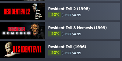 NO ES UN CHISTE DEL DIA DE LOS INOCENTES

Acaban de salir los tres primeros Resident Evil a steam, los clásicos! y a una oferta a mitad de precio

Comprenlos, en especial el 3 que aun valiendo dos dolares más que el remake vale muchisimo más la pena