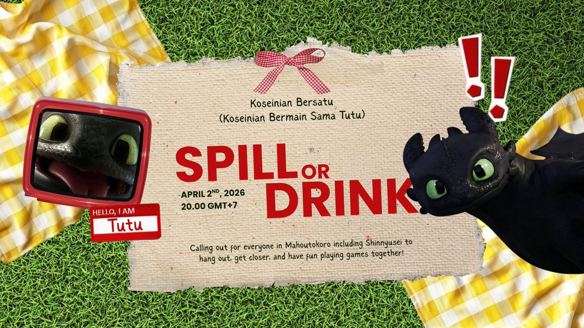 ㅤㅤㅤ

𝗦𝗣𝗜𝗟𝗟 𝗢𝗥 𝗗𝗥𝗜𝗡𝗞ⵑ 🐉💣

Calling out for everyone in Mahoutokoro including Shinnyusei to hang out, get closer, and have fun playing games together!

ㅤㅤㅤ