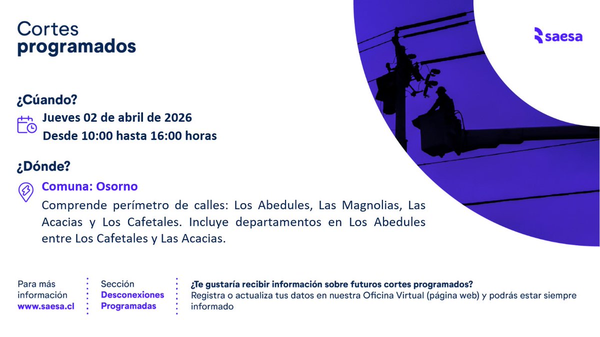 saesa's tweet image. ¡Vecinos de #Osorno! No se olviden: Hoy jueves 02 de abril de 2026 trabajaremos para darte el mejor servicio. Por lo tanto, se realizará un #CorteProgramado en calles Los Abedules, Las Magnolias, Las Acacias y alrededores. Gracias por tu comprensión.