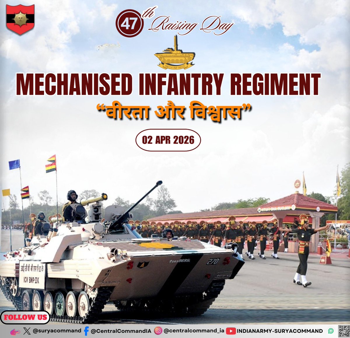 suryacommand's tweet image. “वीरता और विश्वास” — "Steel, Speed, Shock."

#SuryaCommand conveys proud greetings to all ranks, #Veterans and families of the Mechanised Infantry Regiment on the occasion of its 47th #RaisingDay.

Forged in steel and driven by unmatched courage, the Regiment stands as a symbol
