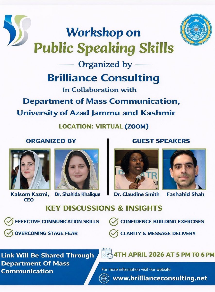 UAJK_Official's tweet image. 📢 Public Speaking Workshop @UAJK_Official 

Join a virtual session organized by the Department of Mass Communication in collaboration with Brilliance Consulting.

🗓️ April 4, 2026
⏰ 5–6 PM | 📍 Zoom

#UAJK #PublicSpeaking #MassCommunication