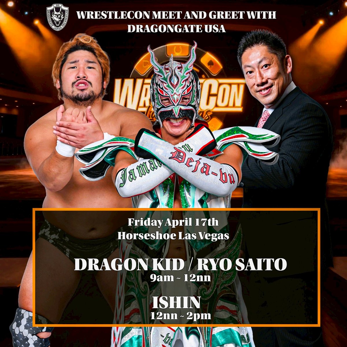 DragonGateEN's tweet image. 📅April 17th

🕕9AM to 12pm

👔GM Ryo Saito
meetryosaito.eventbrite.com
🐉Dragon Kid
meetdragonkid.eventbrite.com

🕕12PM to 2pm

🐍ISHIN
meetishin.eventbrite.com