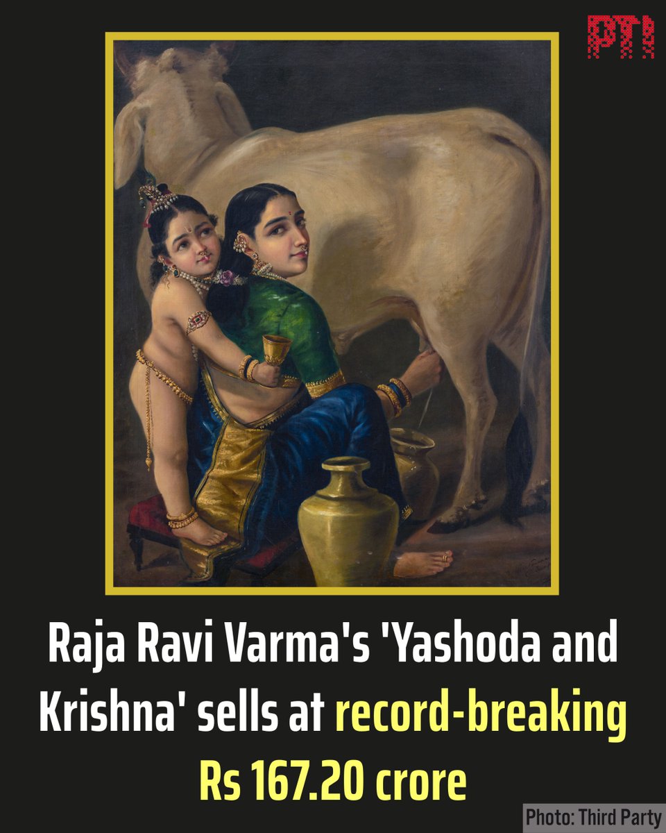 STORY | Raja Ravi Varma's 'Yashoda and Krishna' sells at record-breaking Rs 167.20 crore

Eminent Indian painter Raja Ravi Varma's oil painting "Yashoda and Krishna" was sold at a record Rs 167.20 crore (USD 17,978,495) at Saffronart's Spring Live Auction in Mumbai on Wednesday,