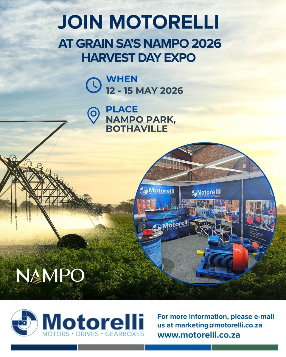 MotorelliEM's tweet photo. Don’t miss #Motorelli at NAMPO 2026!

📅 12 - 15 May 2026 | 📍Nampo Park, Bothaville
Looking to boost your farm or factory's performance?

Come see Motorelli’s world-class range of #ElectricMotors, #Gearboxes and #VSDs - built tough for #AfricanIndustries! https://t.co/lhSrWS2BTr