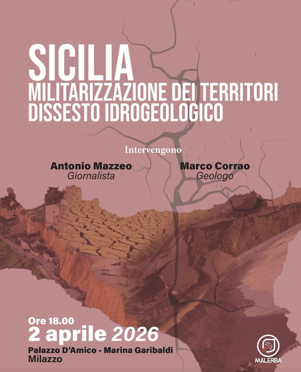 mazzeoantonio's tweet photo. #Milazzo (#Messina), giovedì 2 aprile, ore 18 - #Sicilia. Militarizzazione dei territori. Dissesto idrogeologico. #war #sigonella #muos
Con Marco Corrao e Antonio Mazzeo.
Collettivo Malerba https://t.co/yvW5xtghQE