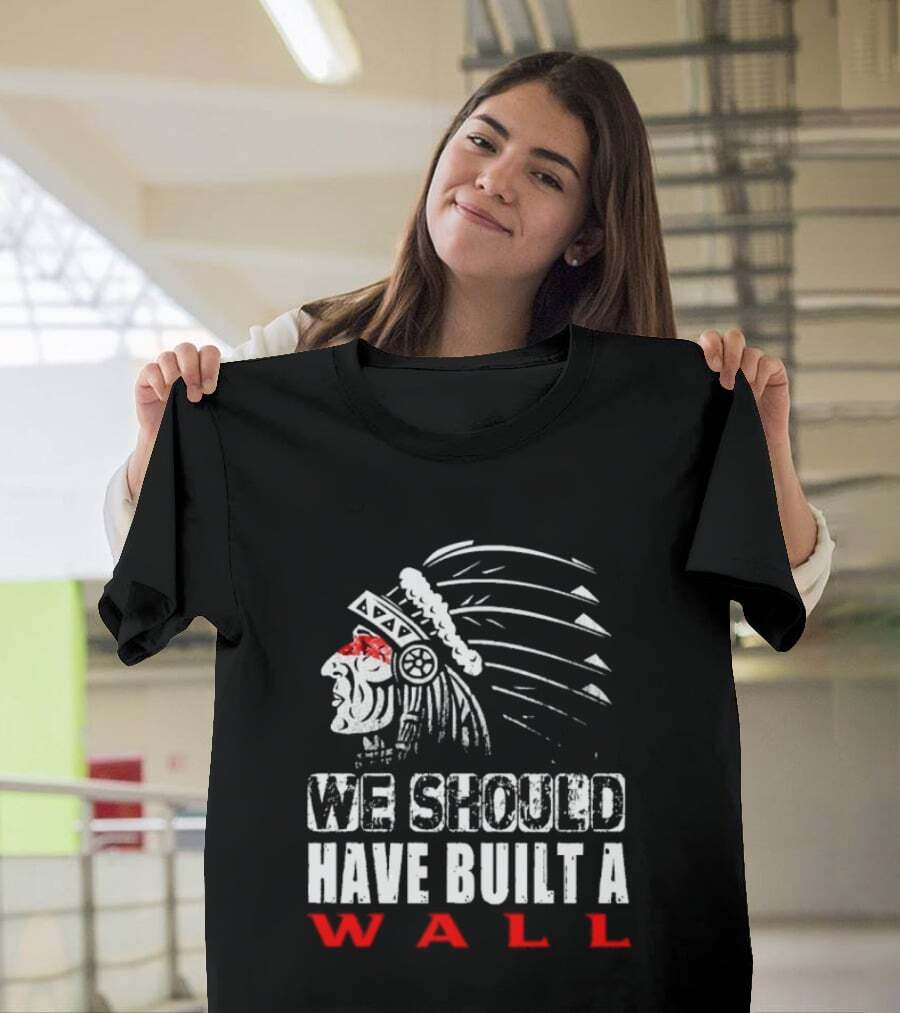 shirtkaya's tweet image. Let’s settle this: the meaning behind this "We Should Have Built a Wall" T-shirt with the Native American Headdress is so thought-provoking. It really makes you think about history and culture! shirtkaya.com/product/t-shir…

#TshirtTalk #CulturalExpression