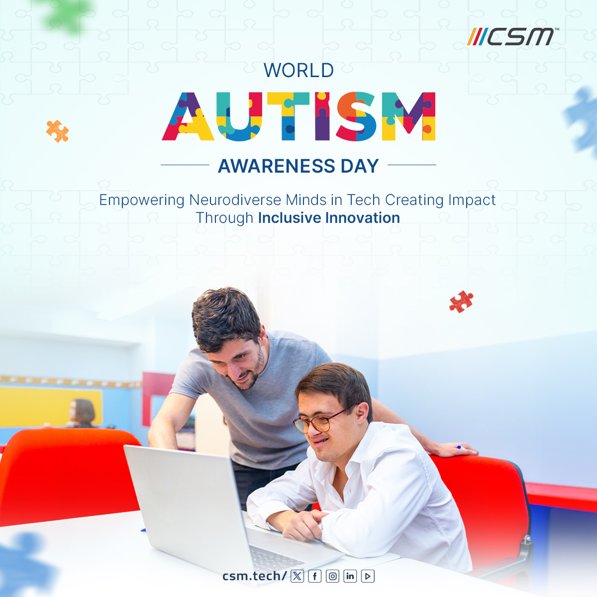 Empathy. Inclusion. Innovation.

This World Autism Awareness Day, let’s move beyond awareness to action.

Creating inclusive tech environments empowers neurodiverse talent to shine, bringing fresh thinking and impactful solutions.

#CSM #WorldAutismAwarenessDay