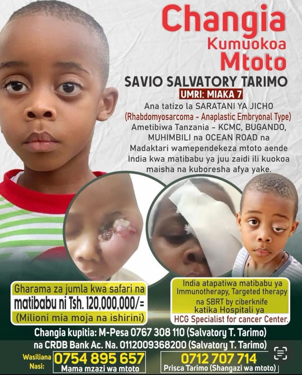 PolycarpMDM's tweet photo. Habari kaka? Tunaomba utusaidie kufikisha kwa ndugu zetu Watanzania wenzetu watusaidie mchango wa matibabu ya mtoto wetu Savio Salvatory Tarimo (07) mwenye tatizo la saratani ya misuli ya jicho, iliyosababisha kupoteza jicho moja. Savio amefanyiwa matibabu kwenye hospitali za KCMC, BUGANDO, MUHIMBILI na OCEAN ROAD na kutokana na hali ya mtoto madaktari wamependekeza apelekwe India kwa matibabu ya juu zaidi.

Savio anatakiwa kupelekwa India haraka iwezekanavyo, hivyo tunaomba kuisaidia familia kwenye michango kwa ajili ya matibabu na safari. Gharama ni TZS 120,000,000/= na kutokana na ukubwa wa gharama hizo, familia hatuwezi kumudu peke yetu, hivyo tunaomba watanzania watusaidie kutushika mkono ili kuokoa maisha ya mtoto wetu Savio.

Yeyote atakayeguswa anaweza kutuma mchango wake kupitia Yas/Tigopesa 0712707714 Prisca Tarimo, NMB BANK - 22202400365 Salvatory Tarimo, MPesa - 0767308110 Salvatory Tarimo, CRDB BANK - 0112009368200 Salvatory Tarimo. Tunatanguliza shukrani 🙏🏽