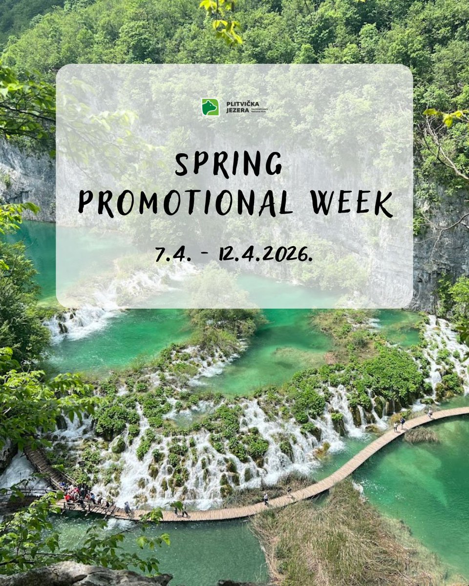 PlitviceLakesNP's tweet photo. We are delighted to announce Spring Promotion Week at Plitvice Lakes National Park (April 7–12, 2026)! 🌿 Enjoy special offers on tickets, accommodation, dining &amp; more 👉https://t.co/DRWSUTp4RF https://t.co/AdniVqWs4r