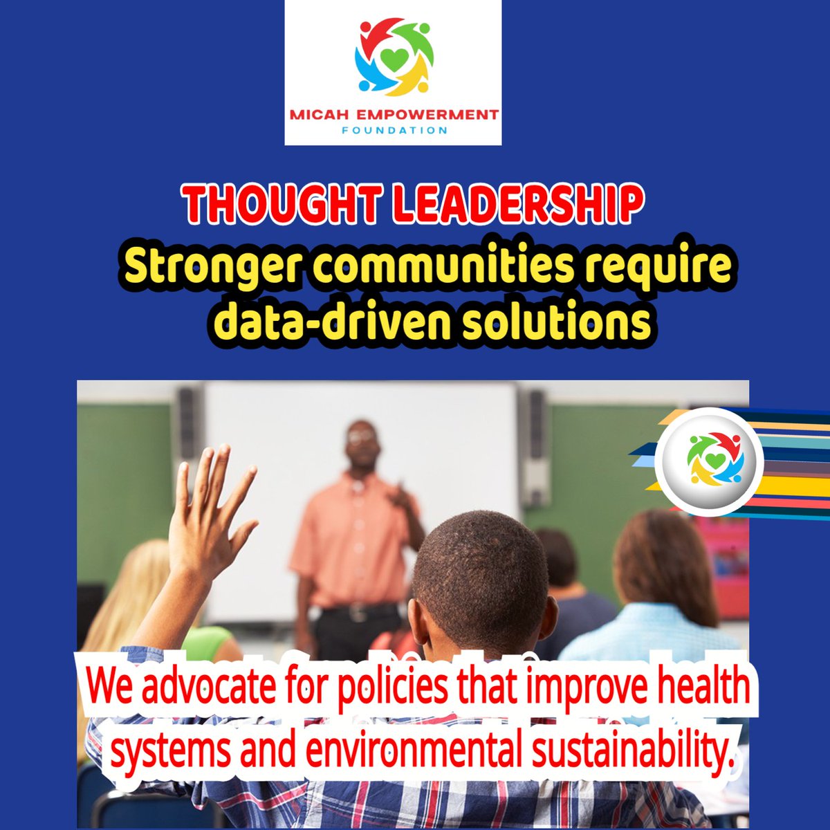 MicahEmpower's tweet photo. We use our thought leadership sessions to advocate for policies that improve health systems and environmental sustainability.

We also believe stronger communities require data-driven solutions. https://t.co/Avc2vp2eFS
