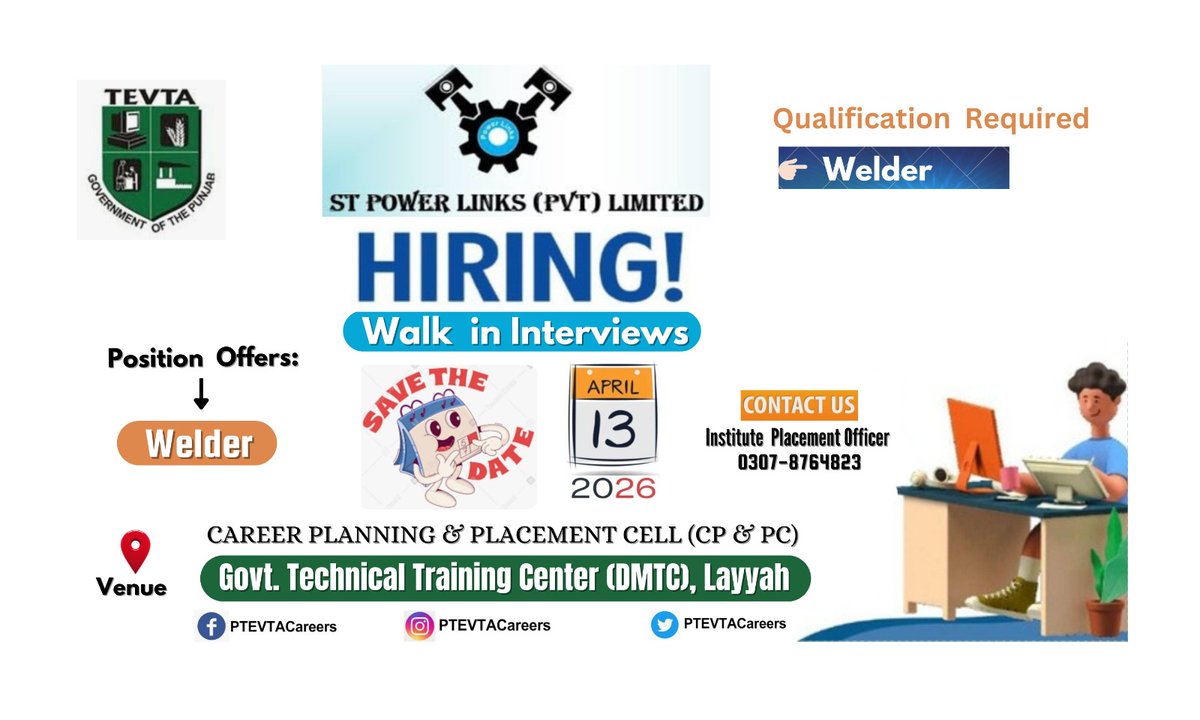𝐖𝐚𝐥𝐤-𝐢𝐧 𝐈𝐧𝐭𝐞𝐫𝐯𝐢𝐞𝐰 𝐎𝐩𝐩𝐨𝐫𝐭𝐮𝐧𝐢𝐭𝐲!
🏭 ST Power Links (Pvt) Ltd is hiring
👨‍🏭 Welder
📅 13 April 2026
📍 Govt. Technical Training Center (DMTC), Layyah
🚀 Bring your documents &amp; grab this opportunity!
📞 0307-8764823
#TEVTA #Jobs #WalkInInterview #Welding