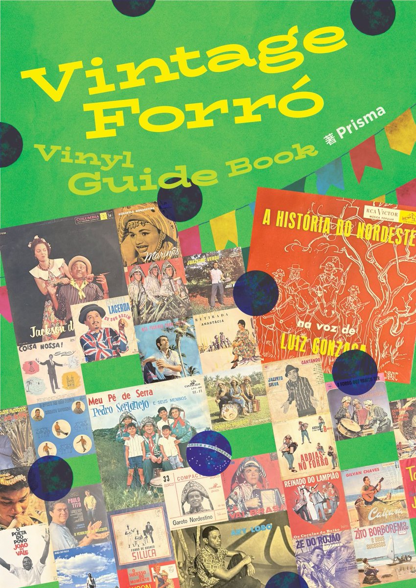 [情報解禁] 世界初? ヴィンテージ・フォホーのレコード・ガイドブックが限定部数で出版決定👊

これまでのガイド本には掲載されてこなかったオブスキュアなレコードも多数!!! ブラジル音楽の真髄に触れたい方はマストです!

『Vintage Forró Vinyl Guide Book』Prisma 著
diskunion.net/latin/ct/detai…