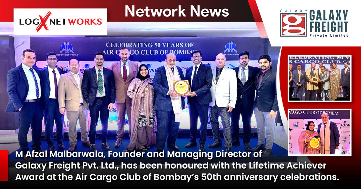 LogxNetworks's tweet photo. ✈️ Galaxy Freight Pvt. Ltd. recently celebrated a significant milestone as its Founder and Managing Director, Mr. M Afzal Malbarwala, was honoured with the Lifetime Achiever Award by the Air Cargo Club of Bombay. 

Read the full news 📌
https://t.co/BMz08Ix6Y2

#LogX https://t.co/pj7WOxcP6b