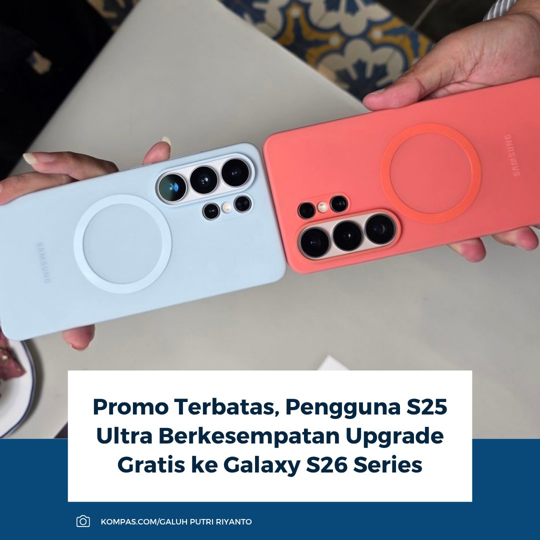 kompascom's tweet image. Tukar tambah gratis S25 Ultra ke S26 digelar 1-5 April di GI. Upgrade gratis untuk storage sama/lebih rendah selama kuota ada. 

Baca selengkapnya: tekno.kompas.com/read/2026/04/0…

~RK #samsung #upgrade #gratis