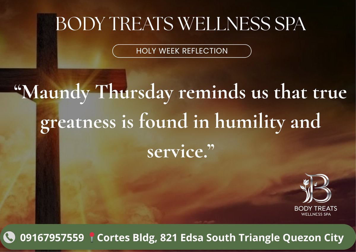 bodytreatsQC's tweet photo. As we reflect today, may we learn to serve others with love, show kindness without expecting anything in return, and walk with a humble heart 🌿

#MaundyThursday #HolyWeekReflection #ServeWithLove https://t.co/qFTVAkWRM6