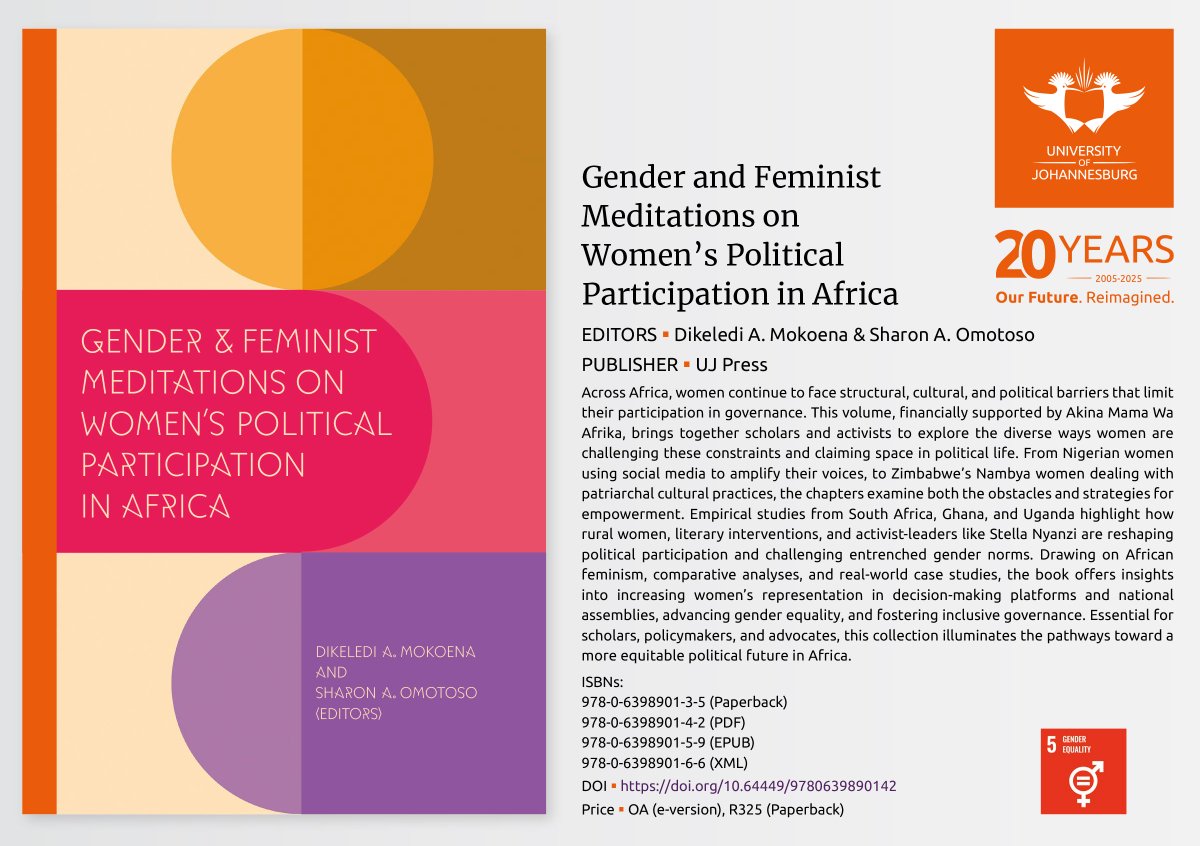 uj_press's tweet photo. Explore the diverse ways African women are navigating structural barriers to lead. Featuring empirical studies from South Africa, Nigeria, Zimbabwe, Ghana, and beyond, it celebrates the resilience of African feminism in action.
Get your copy here: https://t.co/7H1WN4rYCj
#UJPress https://t.co/EXiPkg1qyi