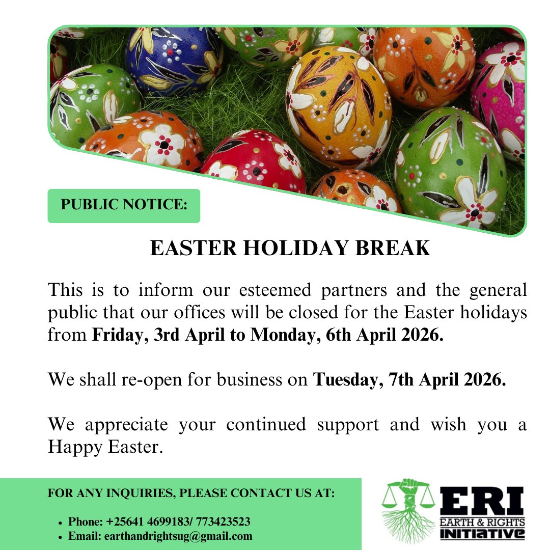 EarthUga's tweet photo. In observance of the Easter holidays, Earth and Rights Initiative offices will be closed from Friday, April 3rd, through Monday, April 6th.

We look forward to resuming our advocacy and operations on Tuesday, April 7th. Wishing you all a peaceful break! 🌿

#RightsOfNature https://t.co/LcvIlLSrin