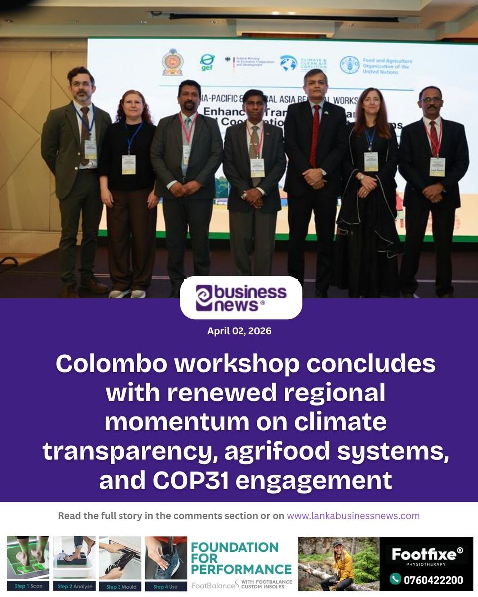 lbnbusinessnews's tweet photo. Colombo workshop concludes with renewed regional momentum on climate transparency, agrifood systems, and COP31 engagement
#Colombo #workshop #climatetransparency #agrifoodsystems #COP31 https://t.co/YXhndsqjk5