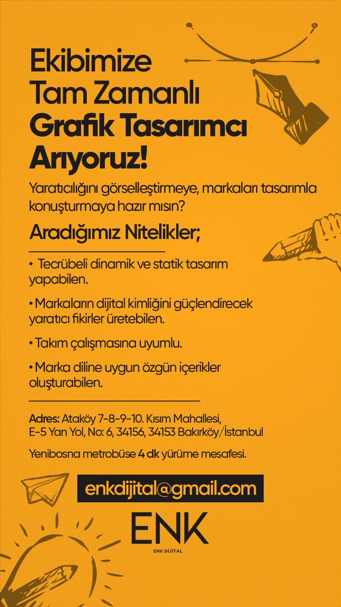 ENK Dijital ekibi büyüyor! 🚀

Ataköy ofisimizde bizimle birlikte çalışacak tam zamanlı grafik tasarımcı arıyoruz.

Yaratıcılığına güveniyorsan ve markaların dijital dünyasında iz bırakmak istiyorsan başvurunu bekliyoruz.

📩 Portfolyo ve başvurular: enkdijital@gmail.com