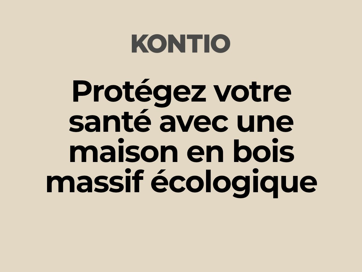 Maisons Bois Kontio tweet media