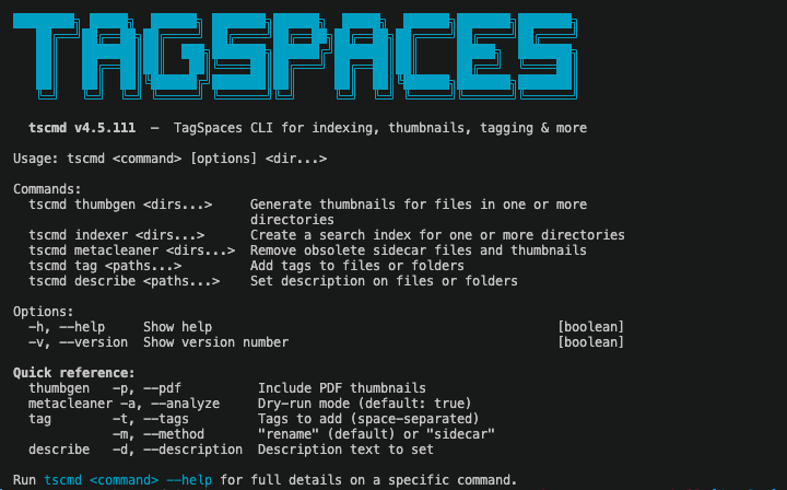 tagspaces's tweet photo. New: tscmd — the TagSpaces CLI, fully rewritten.

→ Tag files from the terminal
→ Pipe AI summaries into descriptions
→ Generate thumbnails &amp; search indexes
→ Non-interactive, idempotent, composable

npm install -g @tagspaces/shell

https://t.co/NLeLIJSkF2

#CLI #AI #PKM https://t.co/5j3gogkvZl