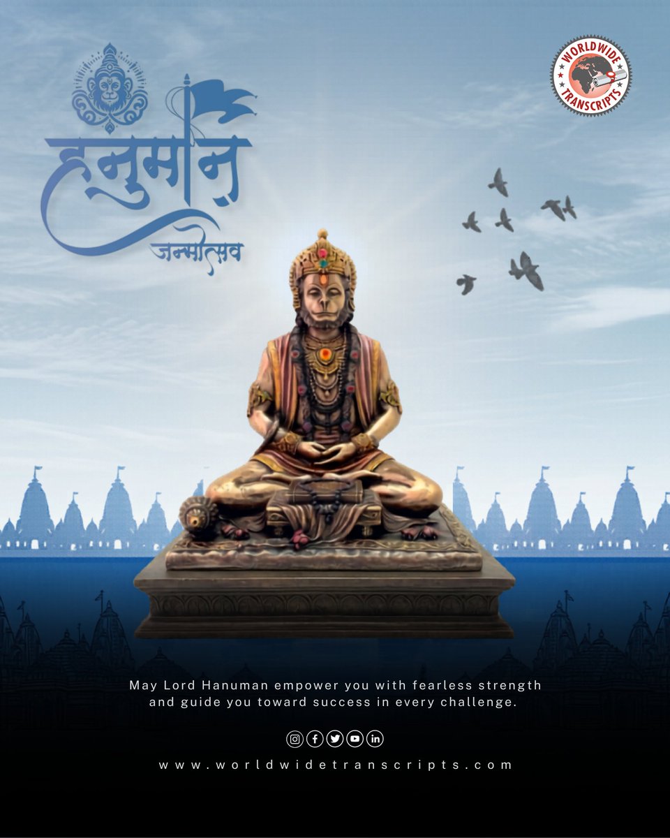 ✨ Hanuman Janmotsav

On this sacred occasion, Worldwide Transcripts wishes you strength, courage, and unwavering determination. May Lord Hanuman bless your journey with success and protection in every step. 🙏

#HanumanJanmotsav  #Strength #Courage #WorldwideTranscripts