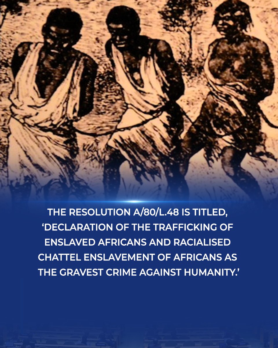 tvcnewsng's tweet photo. The UN General Assembly has officially recognised the transatlantic slave trade as “the gravest crime against humanity”

Backed by 123 countries, the resolution, championed by Ghana, calls on nations to reflect on their roles, consider formal apologies, support reparation efforts https://t.co/qdjFHv9FJp
