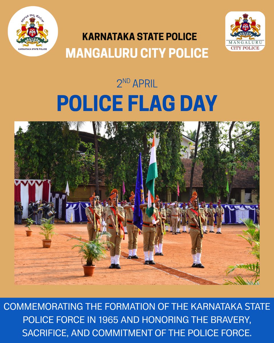 1965ರಲ್ಲಿ ಕರ್ನಾಟಕ ರಾಜ್ಯ ಪೊಲೀಸ್ ಪಡೆ ಸ್ಥಾಪಿತವಾದ ದಿನದ ಸ್ಮರಣಾರ್ಥವಾಗಿ, ಪೊಲೀಸ್ ಧ್ವಜ ದಿನವನ್ನು ಆಚರಿಸಲಾಗುತ್ತದೆ. ಈ ದಿನವು ಪೊಲೀಸ್ ಅಧಿಕಾರಿ &amp; ಸಿಬ್ಬಂದಿಗಳ ಶೌರ್ಯ, ತ್ಯಾಗ ಹಾಗೂ ಕರ್ತವ್ಯನಿಷ್ಠೆಯನ್ನು ಗೌರವಿಸುವುದಕ್ಕೆ ಸಮರ್ಪಿತವಾಗಿದೆ.
#PoliceFlagDay #KarnatakaStatePolice #Mangalurucitypolice