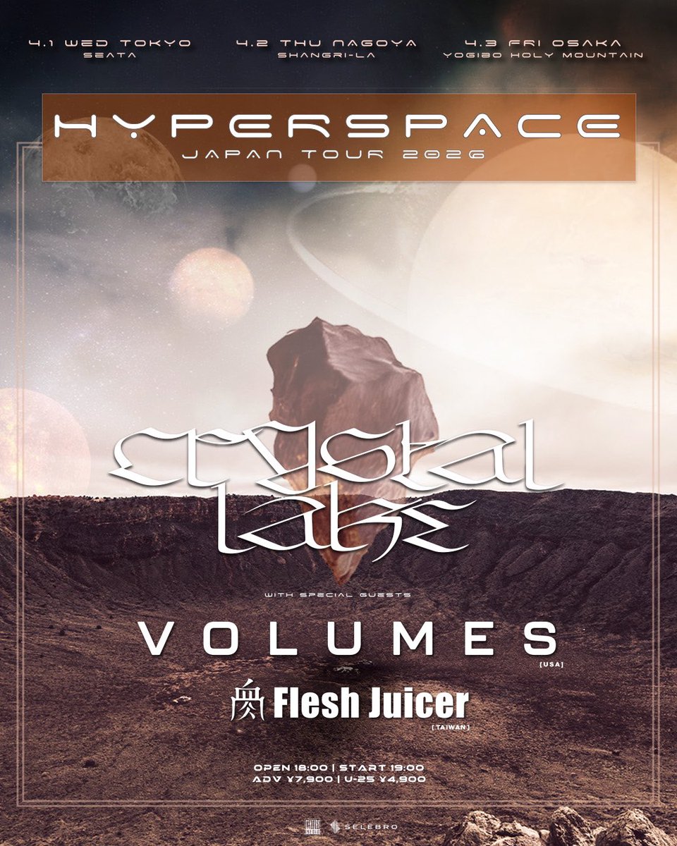 CrystalLake777's tweet image. TONIGHT🚀

DAY2 : 2026.04.02(木)
at 新栄シャングリラ

&amp;lt;Acts&amp;gt;
Crystal Lake
Volumes (US)
Flesh Juicer (台湾)

OPEN18:00 / START19:00
🎫 当日券は開場後販売 (¥8,900)

先行物販17:00より

特典チケット引き換え等に関する
注意事項はリプライに記載

#CrystalLake