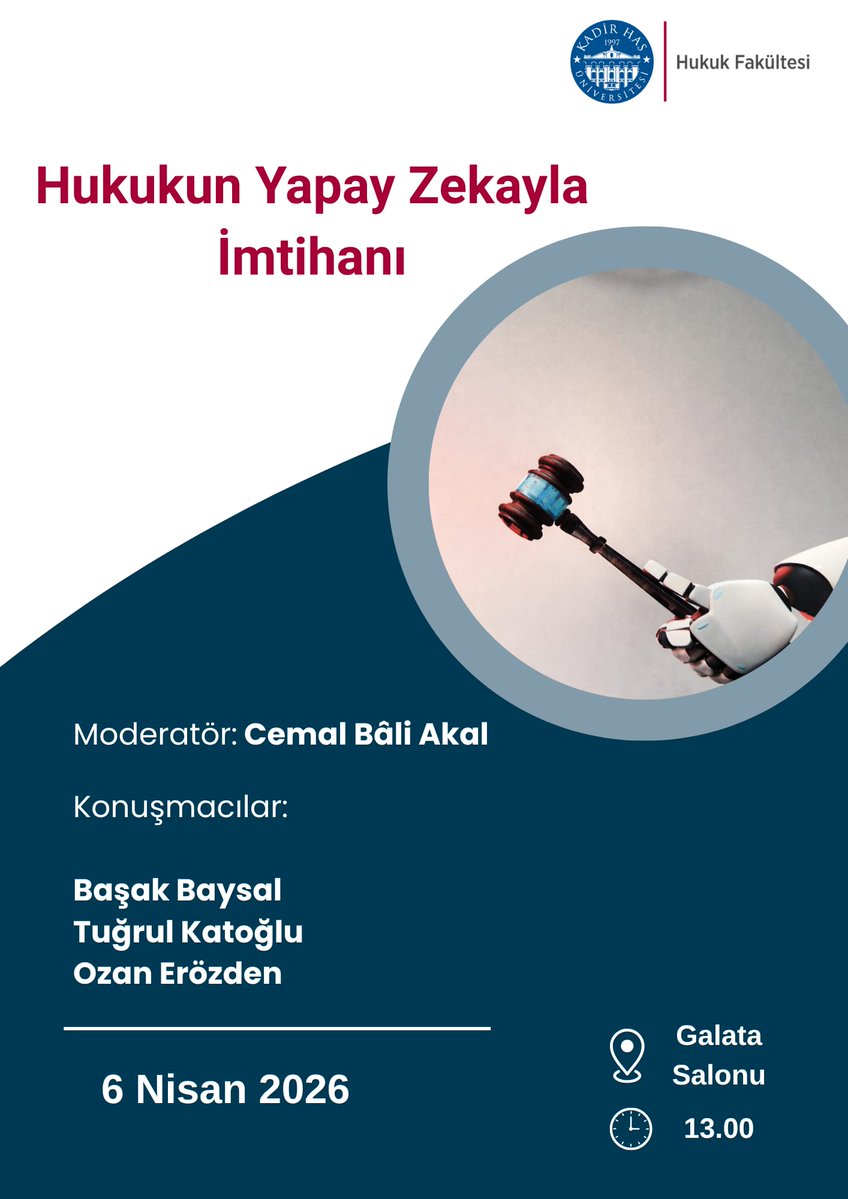 🤖⚖️ Hukukun Yapay Zekayla İmtihanı

Moderatör:
Cemal Bâli Akal

Konuşmacılar:
Başak Baysal, Tuğrul Katoğlu, Ozan Erözden

📅 6 Nisan 2026 🕐 13.00 
📍 Galata Salonu | <a href="/KadirHasUni/">Kadir Has Haberleri</a> Hukuk Fakültesi