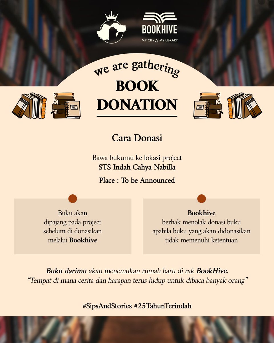 InterindahOFC's tweet photo. 📚INTERINDAH BOOK DONATION IS OPEN!📚

Sebagai rangkaian dari kegiatan project STS @C_IndahJKT48 ke-25, Kami berkolaborasi dengan Bookhive Indonesia bertujuan untuk mengajak teman-teman berbagi buku layak baca 📚✨

Bawa bukumu ke project STS Indah nanti yaa. Ketentuan dan cara donasi buku yang dapat disumbangkan terlampir pada gambar di bawah ini ⬇️

Buku yang terkumpul nantinya akan disalurkan ke rak Bookhive Indonesia!
Ayo berbagi buku bersama Interindah 📕📖📚

#SipsAndStories #25TahunTerindah