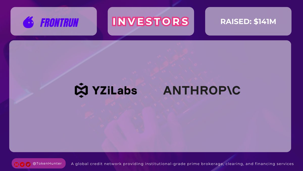 _TokenHunter's tweet photo. 🚀 INVESTORS

💼 Frontrun secures a massive $141M raise, backed by top-tier players 👇

🔥 @FrontrunPro — Raised $141M
🧩 @YZiLabs — #YZiLabs(ex Binance Labs) — Investor
🤖 @AnthropicAI — #AnthropicAI — Investor
⚡ A huge signal of confidence as institutional capital flows into next-gen trading & AI-driven infrastructure.

#investors #cryptoinvestors #venturecapital #fundraising #ai #web3

❓Is this the beginning of a new wave of AI-powered trading platforms dominating crypto markets? 👇💬