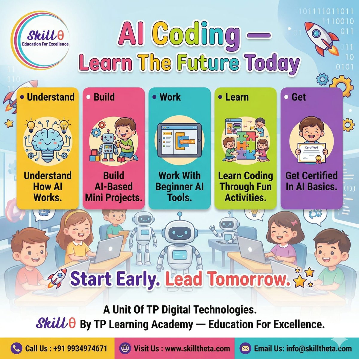 AcademyTPL's tweet image. 🧑‍💻 AI Coding - Learn The Future Today At Skill Theta.

🌐: skilltheta.com

Enroll Today! 🚀

#training #AI #softwaretraining  #CodingCourses #kids #kidstraining #design #SoftSkills #communicationskills #AIcoding #AIandML #tplearningacademy