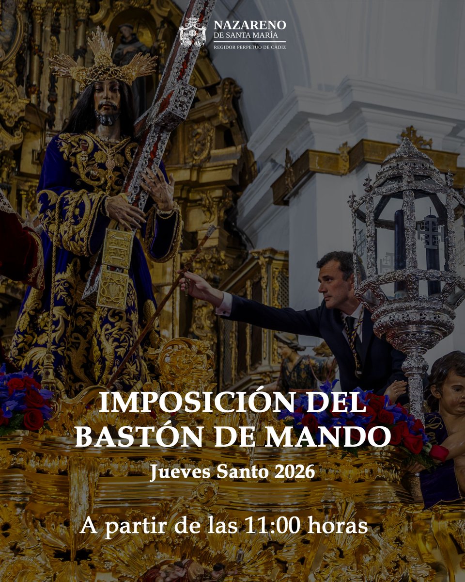 NazarenodeCadiz's tweet photo. 📅 Jueves Santo 2026

📍 Acto de imposición del bastón de mando al Nazareno como Regidor Perpetuo

🕚 A partir de las 11:00 horas

✝️ Nazareno de Santa María... "el que manda siempre en Cádiz" 💜 https://t.co/a6pErd8Q16