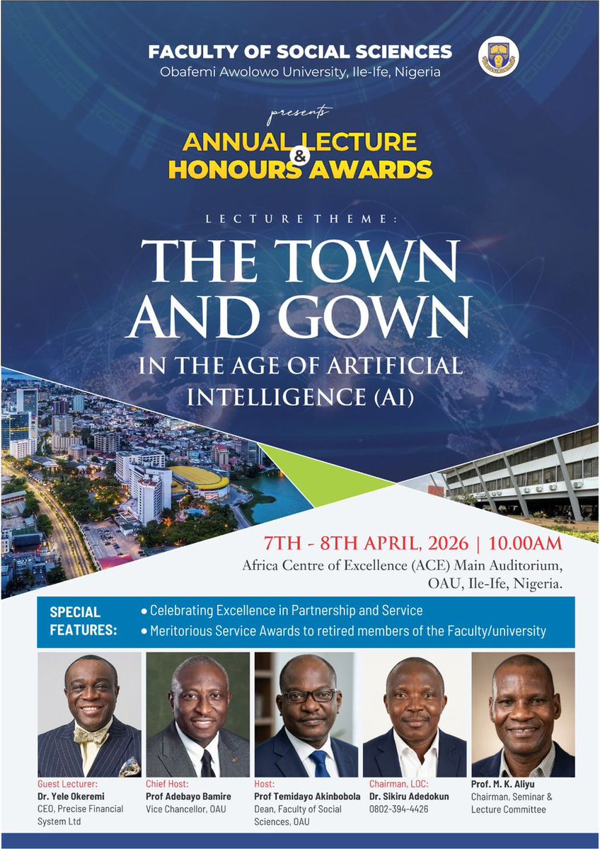 fosssaoau's tweet photo. FACULTY OF SOCIAL SCIENCES, OAU ILE-IFE, NIGERIA

Invites every member of the Faculty and OAU to this year's Annual Lecture &amp; Honours Awards
Themed: The Town and Gown; In the Age of Artificial Intelligence (AI)

Your attendance is very important❤️
Details arein the flyer attached https://t.co/XMhnFvt6ry