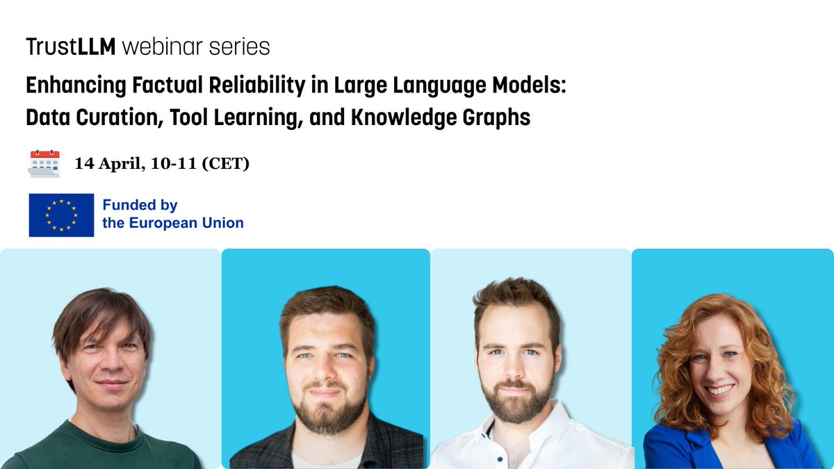 TrustLLM_'s tweet photo. How do we make LLMs more factually reliable?
Join our TrustLLM webinar on 14 April, 10–11 CET
👉 Register here: https://t.co/iVeNqaAXmR 
📌 Please note that the webinar will be recorded. https://t.co/GiC23r6R35