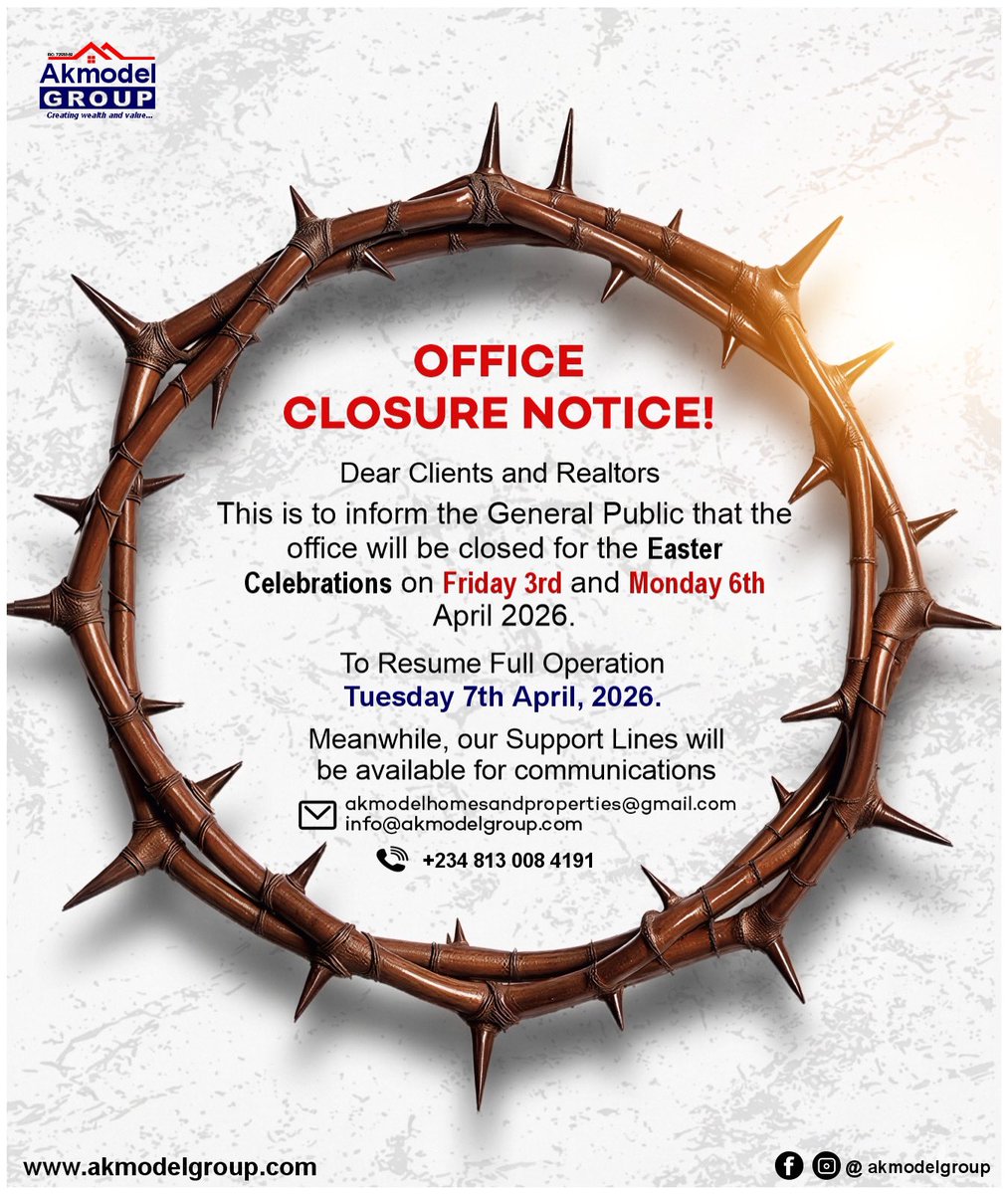 Akmodelhomes's tweet photo. NOTICE OF OFFICE CLOSURE FOR EASTER HOLIDAY
In celebration of the Easter holiday, our office will be closed on Friday, April 3 and Monday, April 6, 2026, in observance of the public holidays declared by the Federal Government. Operations will resume on Tuesday, April 7, 2026. https://t.co/YL82v8elLn