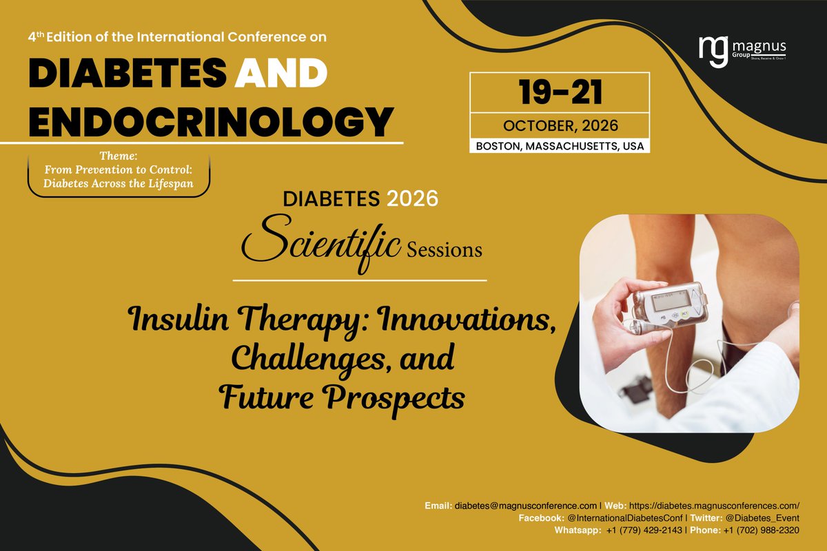 Diabetes_Event's tweet photo. ✨ Join the Scientific Session: Insulin Therapy: Innovations, Challenges &amp; Future Prospects | @Diabetes_Event (Diabetes-2026)
📍 Boston, Massachusetts, USA |📅 Oct 19–21, 2026
Organized by @magnus_group
📧diabetes@magnusconference.com |💬+1 (779) 429-2143 |📞+1 (702) 988-2320 https://t.co/nx1OPWcQvZ