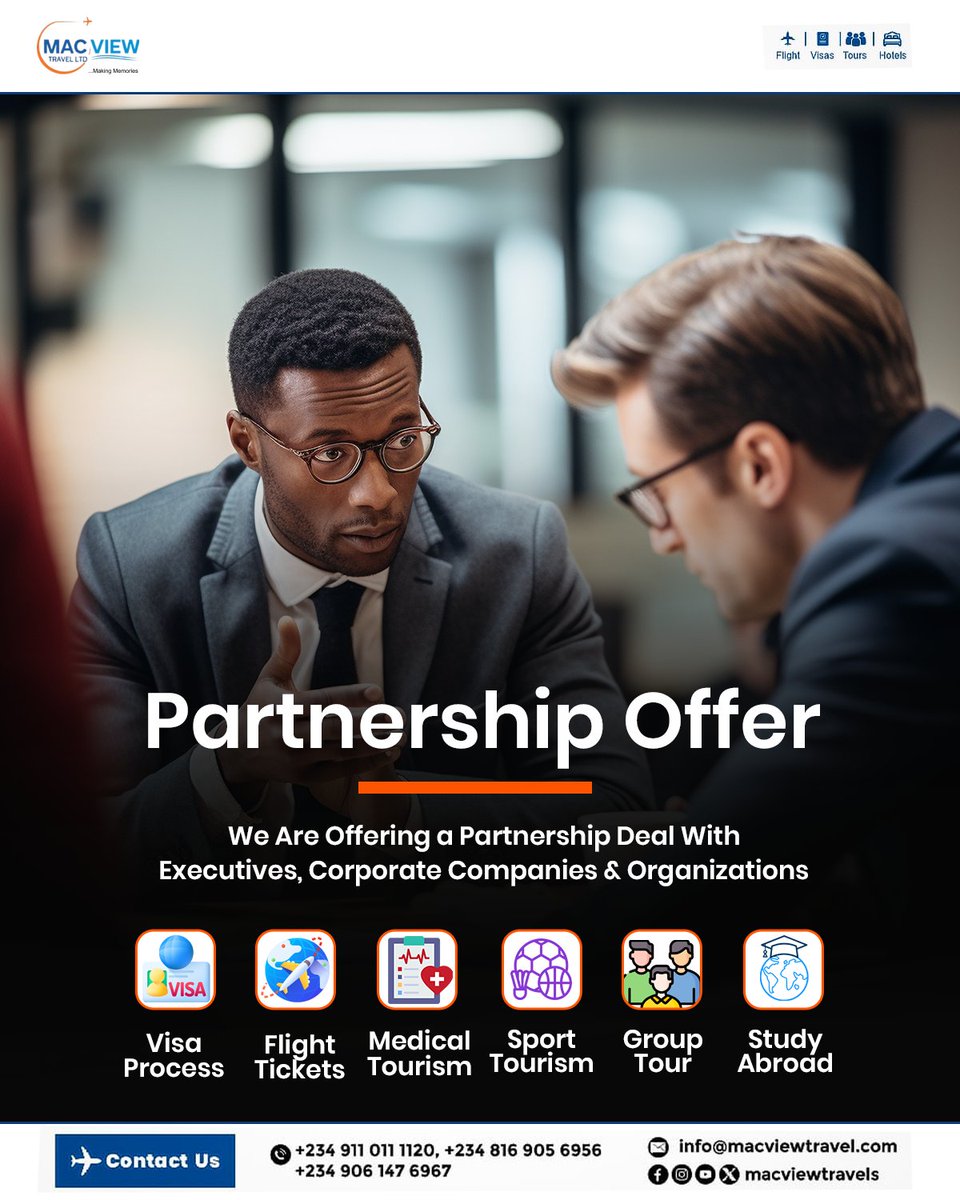 MacviewT's tweet photo. PARTNERSHIP DEAL OFFER WITH COMPANIES;

We are offering a partnership deal with executives, corporate companies, and organizations for our travel services;

🔰 Visa Process 🔰 Flight Bookings 🔰 Medical Tourism
🔰 Sport Tourism 🔰 Study Abroad 🔰 Group Tour

📱 Call/WhatsApp: 09110111120 | 08169056956
📧 Email: info@macviewtravel.com
#partnership #PartnerWithUs
