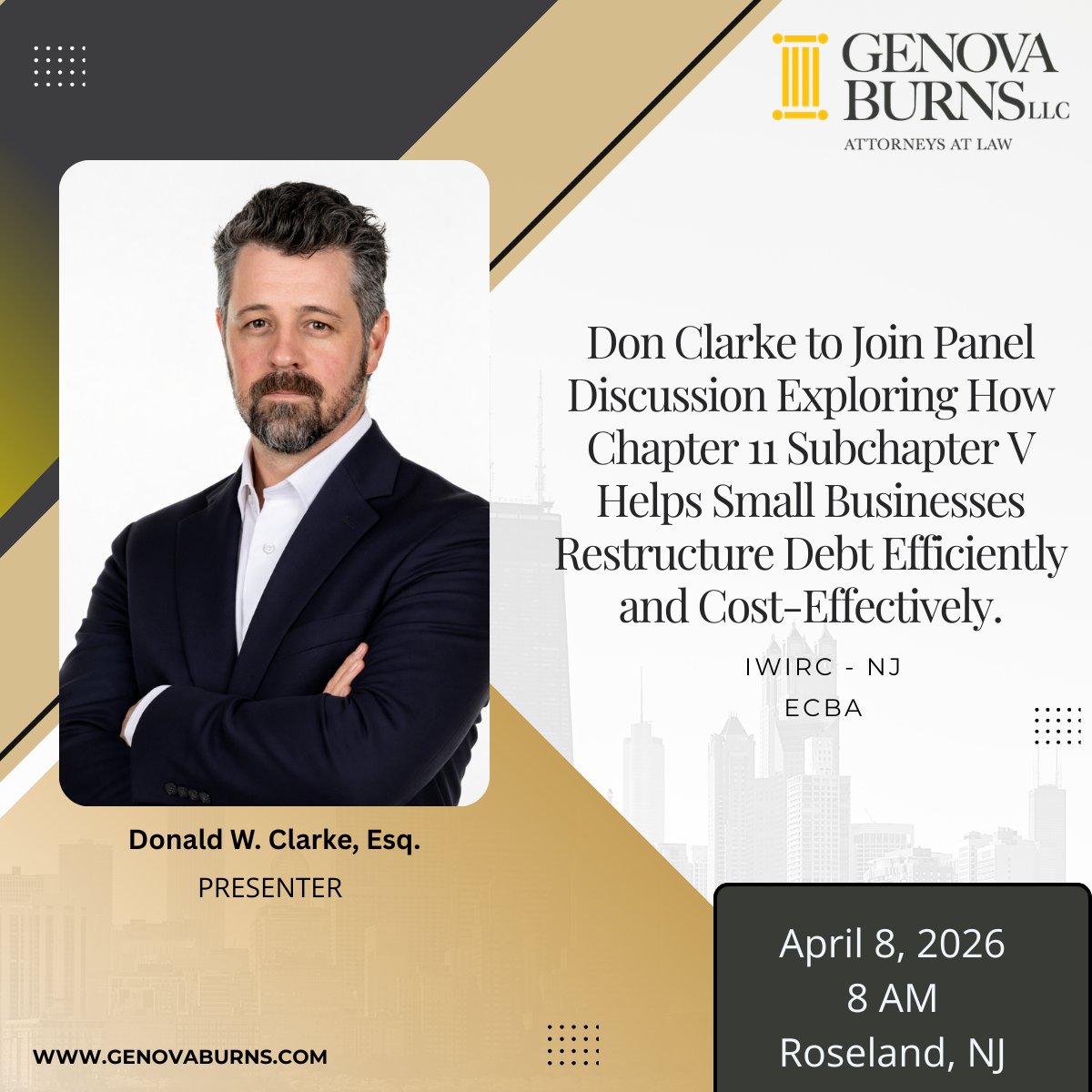 GenovaBurns's tweet image. Don't miss it! #GenovaBurns Partner #DonaldWClarkeEsq. will speak on Chapter 11 Subchapter V at an upcoming program hosted by @IWIRCNJ &amp;amp; the @ECBANJ, breaking  down this streamlined restructuring path for small businesses.
#TeamGB #GenovaBurns #LegalExcellence