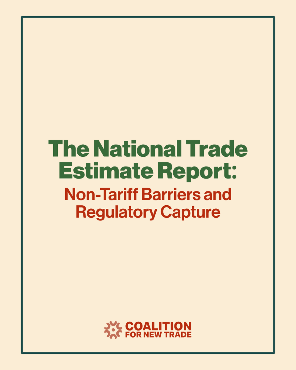 NewTradeCo's tweet photo. “Liberation Day” used the National Trade Estimate to justify sweeping tariffs. Today, it is still being used to advance corporate priorities under the guise of trade policy.

Our report breaks down how it’s being weaponized and what that means for us.  https://t.co/sqUzGd3wKd https://t.co/B564U0vYaJ