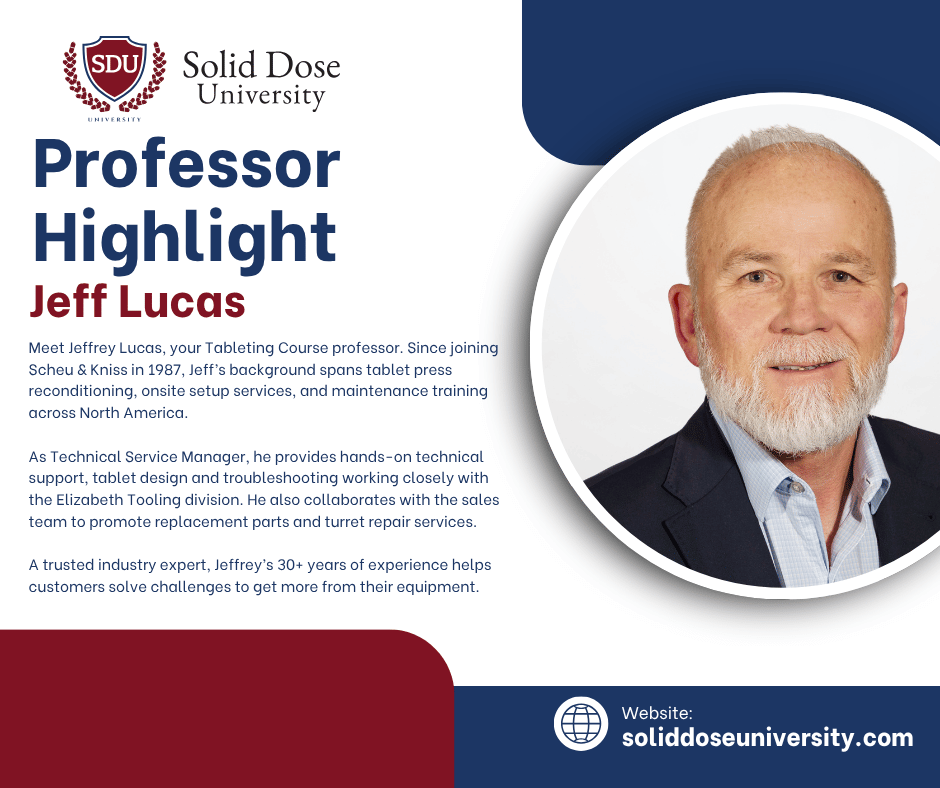 SolidDoseU's tweet photo. Professor Highlight: Jeff Lucas

30+ years of tablet press experience brought directly into the SDU classroom.

Learn practical, hands-on skills from industry experts:
https://t.co/3zLz1Uhhnm https://t.co/eUFWJsfTGN