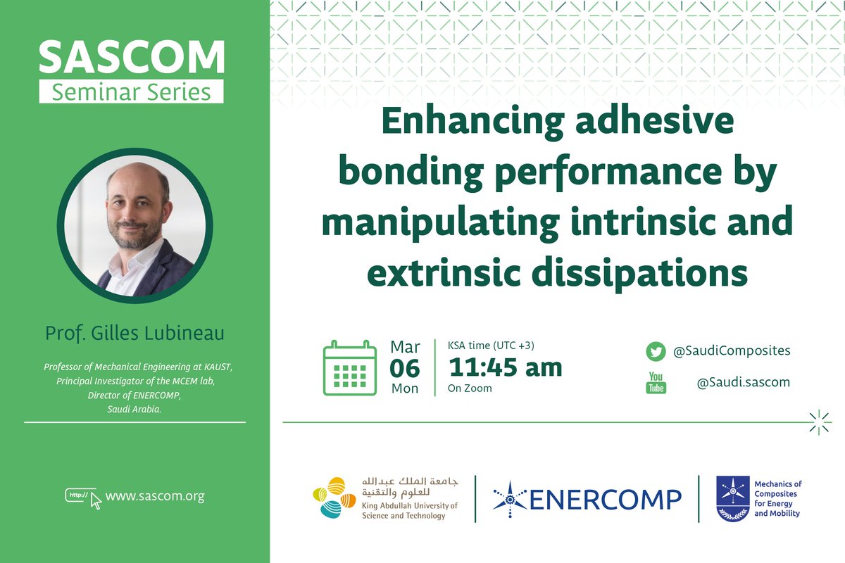 SaudiComposites's tweet photo. The first SASCOM Seminar of the year will feature Prof. Gilles Lubineau presenting:
“Enhancing Adhesive Bonding Performance by Manipulating Intrinsic and Extrinsic Dissipations.”
April 6, 2026 | 11:45 AM (Zoom)
Register here:
https://t.co/gGfaPfwFJ5
  #AdhesiveBonding https://t.co/3cCNZFPvrU